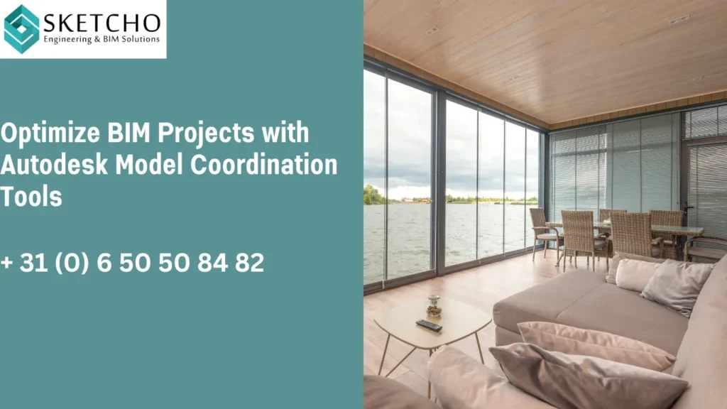 Optimize BIM Projects with Autodesk Model Coordination Tools